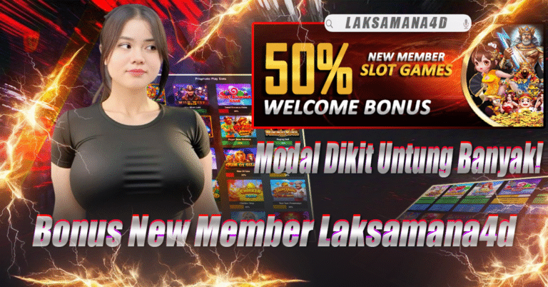Bonus New Member Laksamana4d